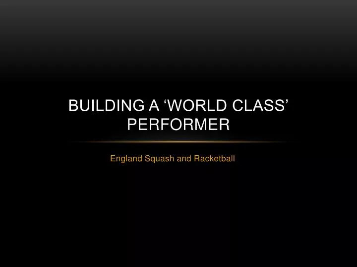 building a world class performer n.