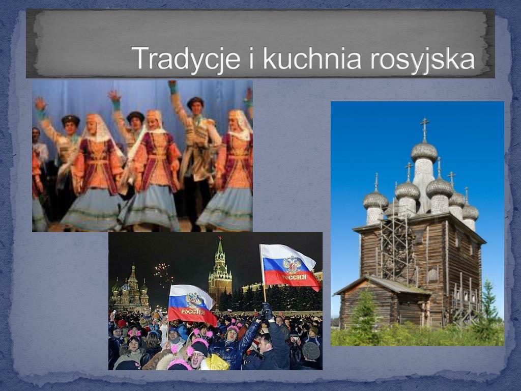 Ppt Tradycje I Kuchnia Rosyjska Powerpoint Presentation Free Download Id 2074220