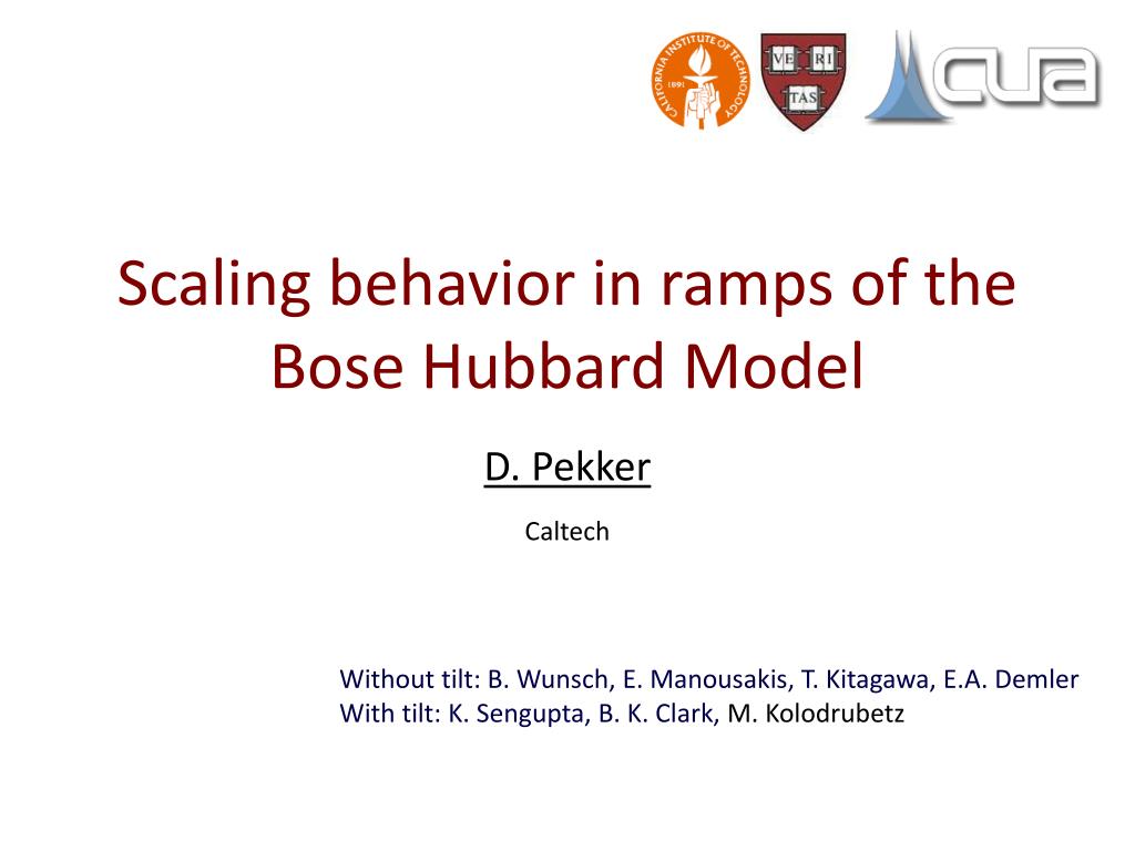 PPT - Scaling behavior in ramps of the Bose Hubbard Model PowerPoint  Presentation - ID:2074556