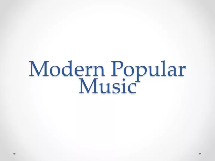 modern popular music n.