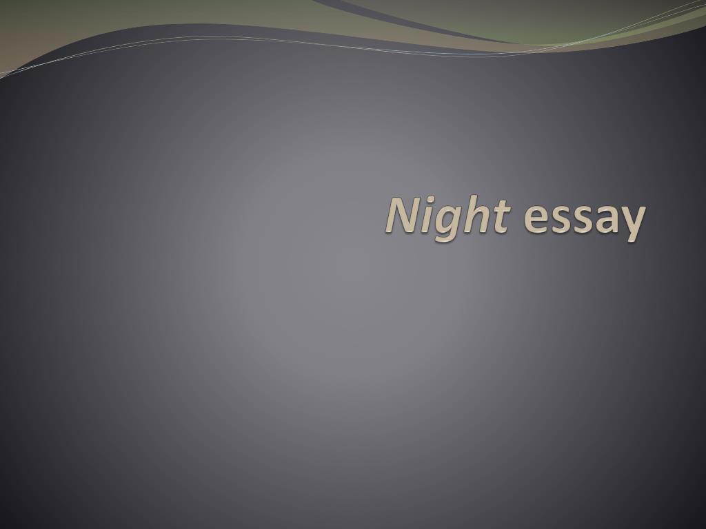 night essay test