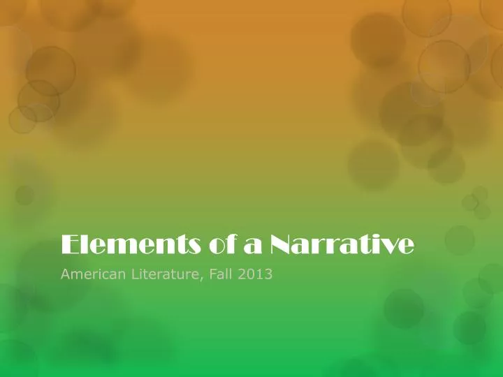 PPT Elements Of A Narrative PowerPoint Presentation Free Download 