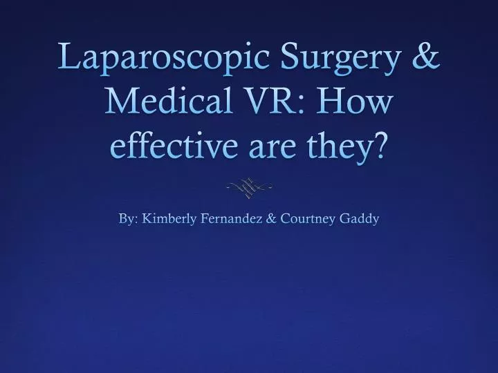 laparoscopic surgery medical vr how effective are they n.