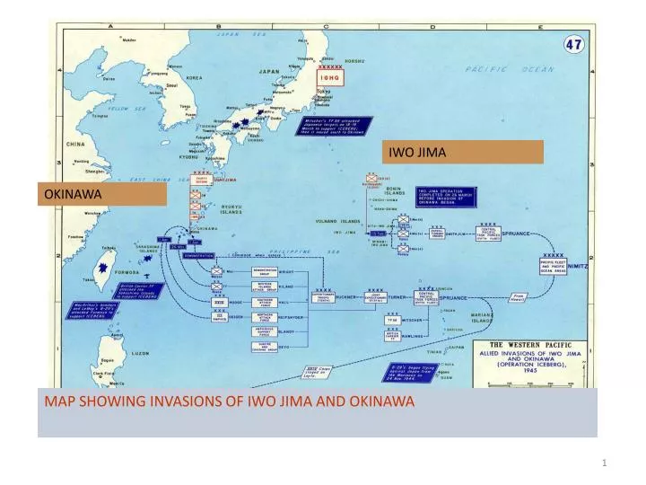 PPT MAP SHOWING INVASIONS OF IWO JIMA AND OKINAWA PowerPoint Presentation ID2077959