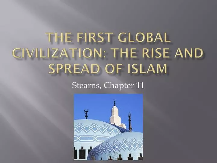 the rise of islam in post classical the rise of islam in post classical