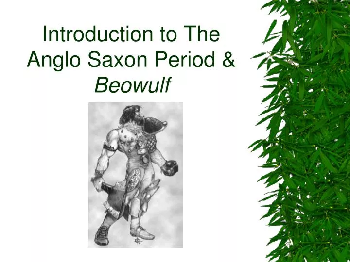 how beowulf embodies the ideals of the anglo saxon culture How can the answer be improved. how beowulf embodies the ideals of the anglo saxon culture How can the answer be improved.