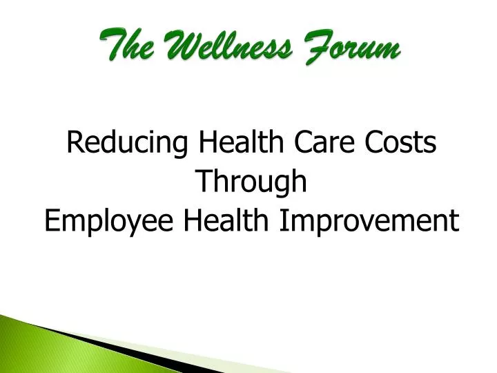 PPT The Wellness Forum PowerPoint Presentation, free download ID