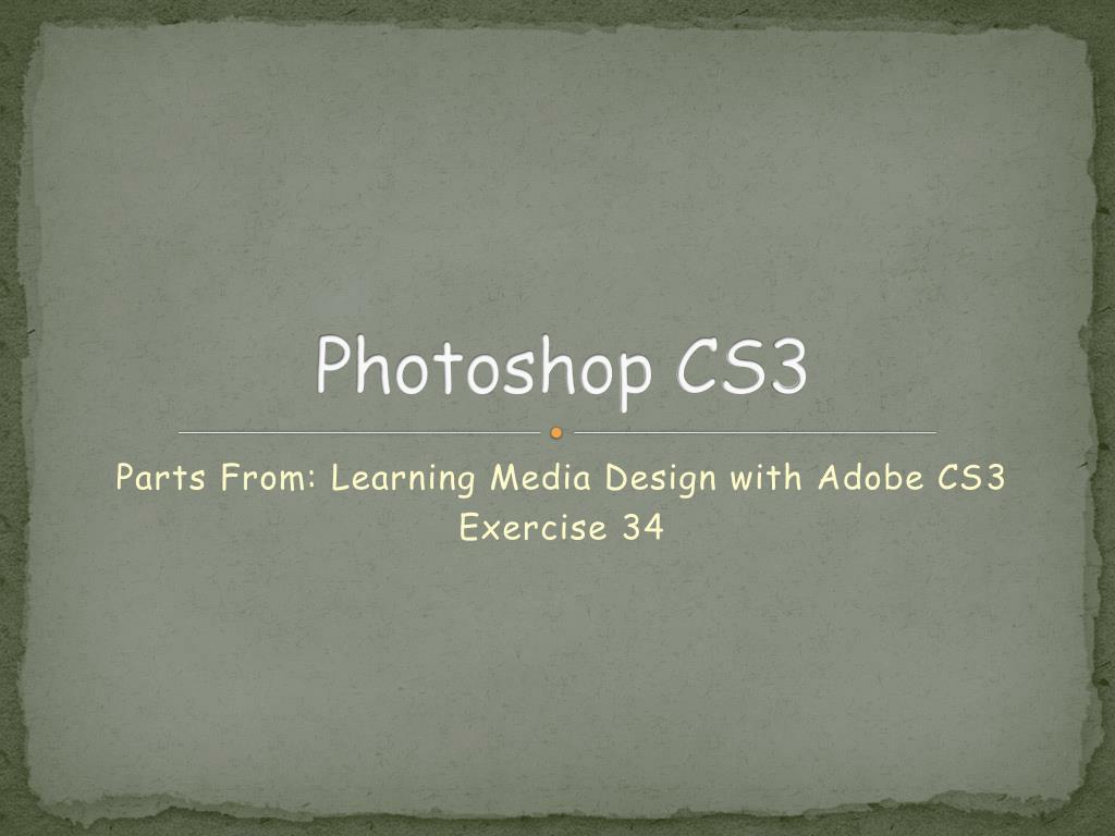 PPT - Photoshop CS3 PowerPoint Presentation, free download - ID:2080729