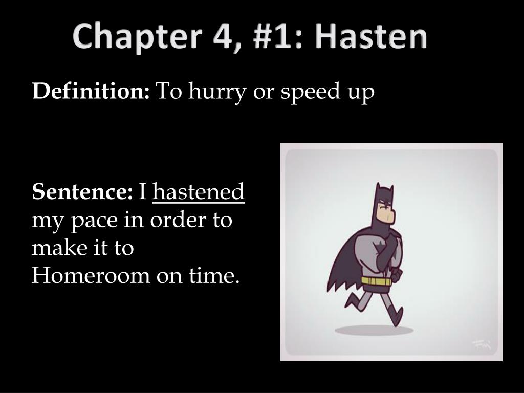 hasten meaning in english hasten meaning in english