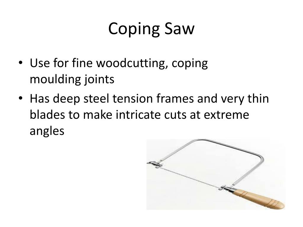 Saw definition. Coping saw.