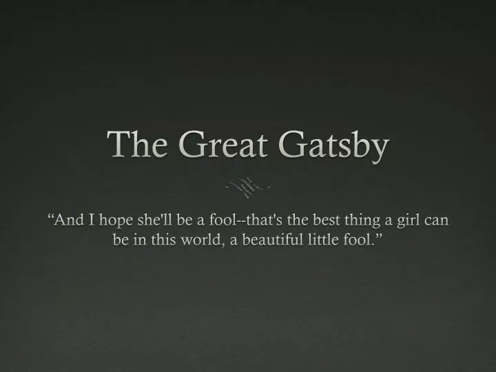 PPT - The Great Gatsby PowerPoint Presentation, free download - ID:2081231