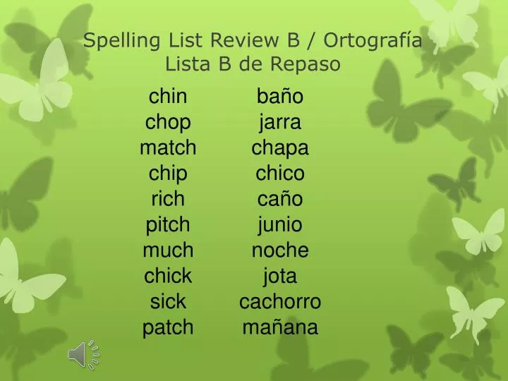 PPT - Spelling List Review B / Ortografía Lista B De Repaso PowerPoint ...