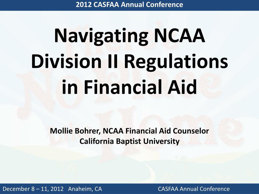 PPT 2012 CASFAA Annual Conference PowerPoint Presentation, free
