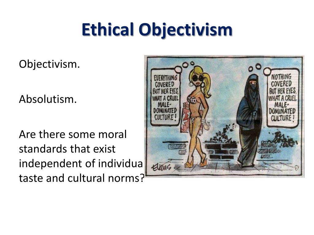 PPT Ethics Part I Ethical Relativism And Ethical Objectivism 