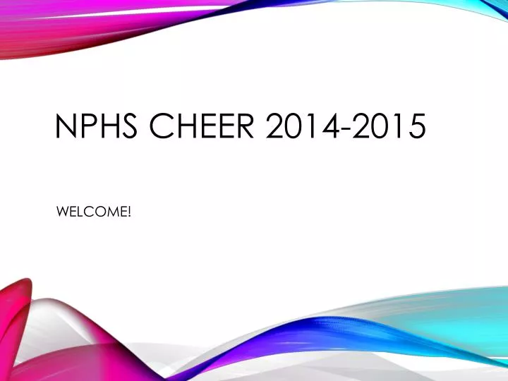 PPT NPHS Cheer 2014 2015 PowerPoint Presentation Free Download ID 