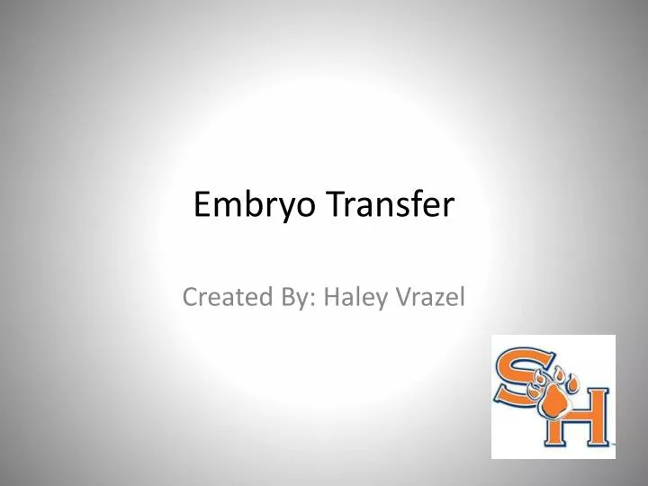 PPT - Embryo Transfer PowerPoint Presentation, free download - ID:2084529