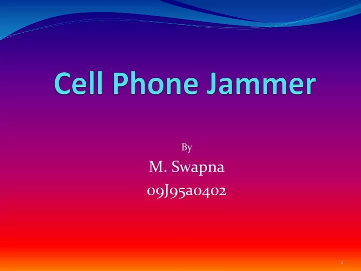 Ppt Cell Phone Jammer Powerpoint Presentation Free Download Id 2085808