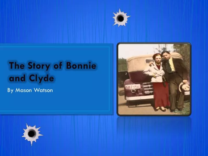 an introduction to bonnie and clyde an introduction to bonnie and clyde