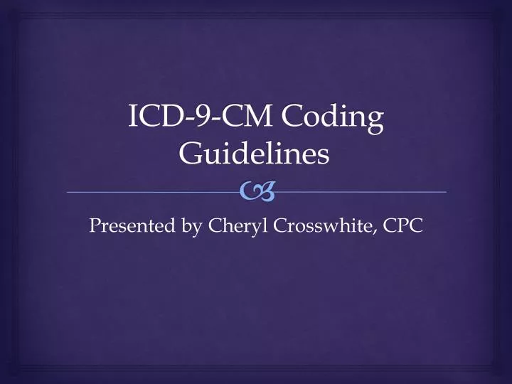 PPT - ICD-9-CM Coding Guidelines PowerPoint Presentation, free download ...