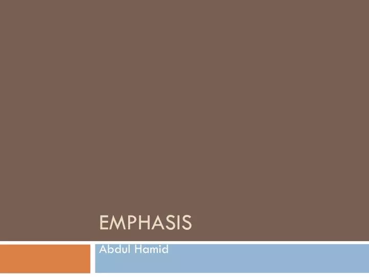 PPT - Emphasis PowerPoint Presentation, free download - ID:2086860