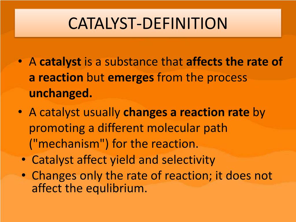 PPT - CATALYSIS AND CATALYTIC REACTION MECHANISM PART 1 PowerPoint  Presentation - ID:2087208