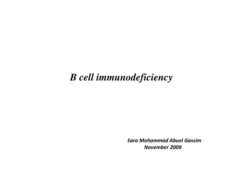 PPT - B Cell Immunodeficiency PowerPoint Presentation, Free Download ...