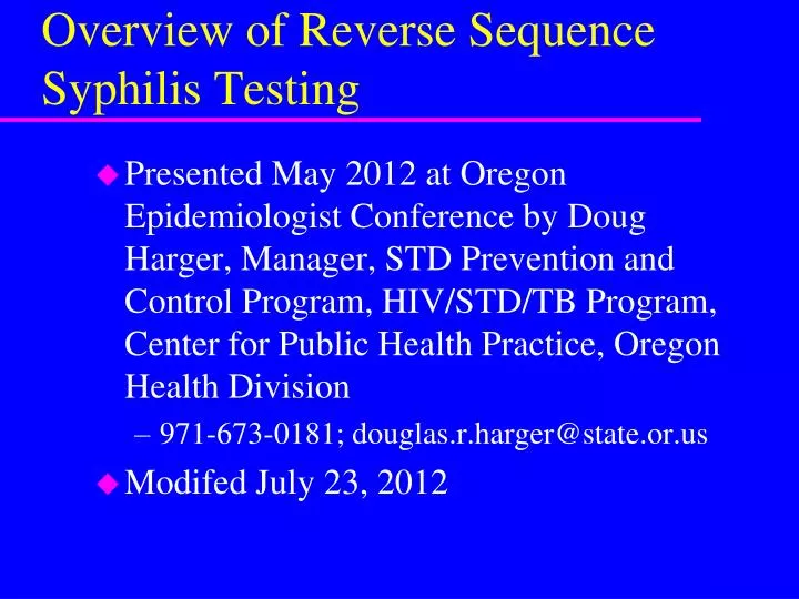 PPT - Overview of Reverse Sequence Syphilis Testing PowerPoint ...