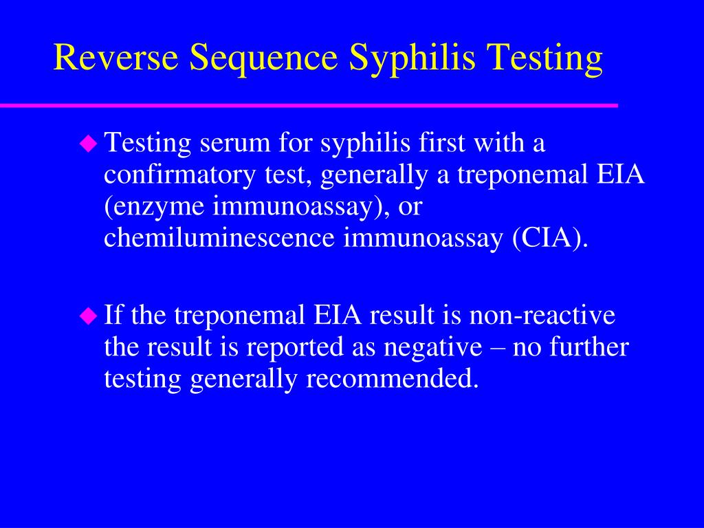 PPT Overview Of Reverse Sequence Syphilis Testing 47 OFF