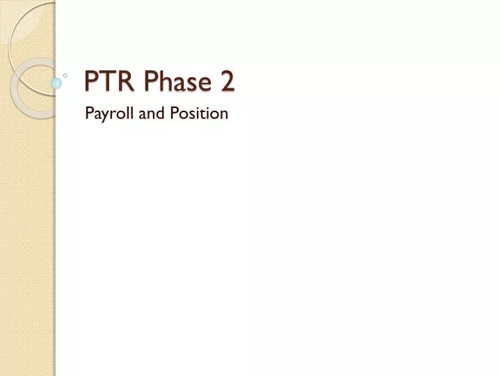 ptr phase 2 n.