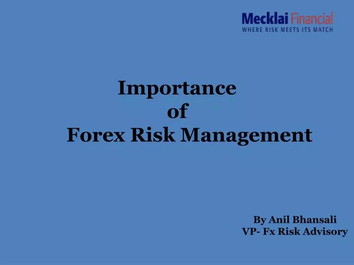 importance of forex risk management n.