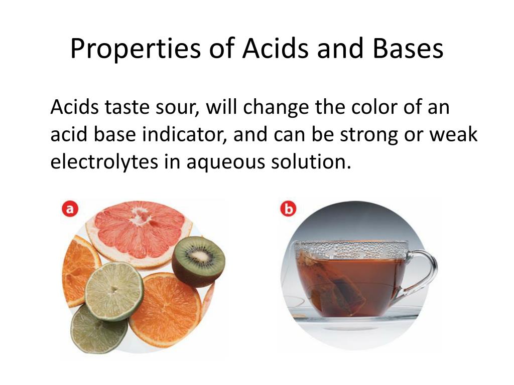 Properties of Acids and Bases.