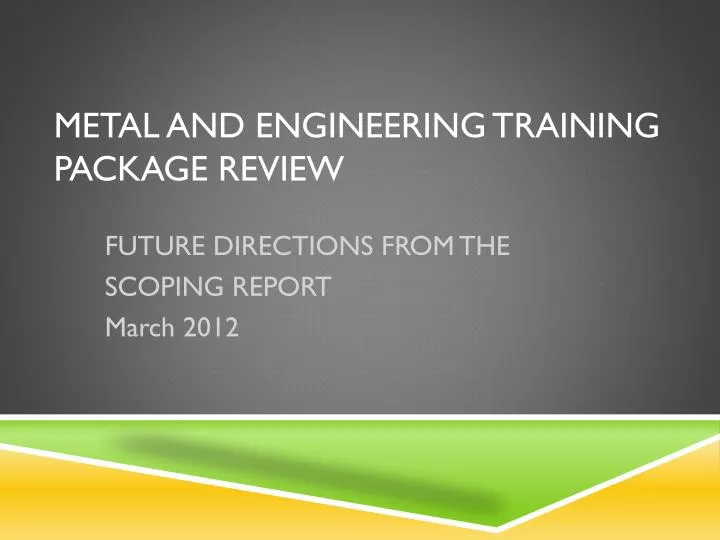 metal and engineering training package review n.