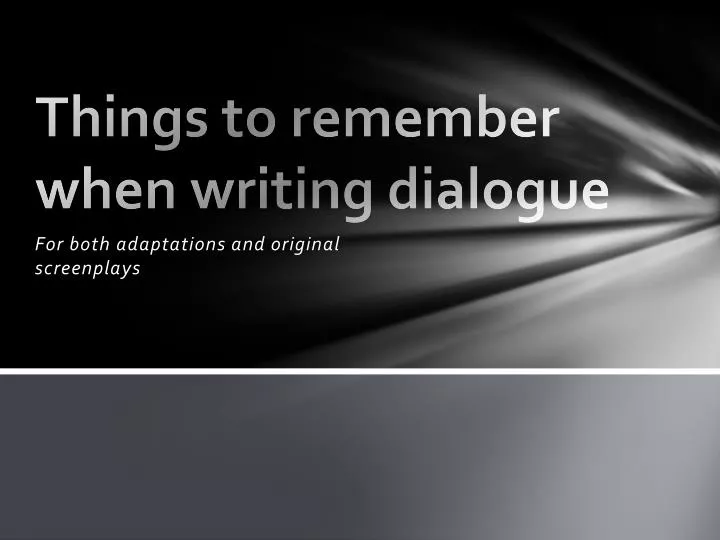 things to remember when writing dialogue n.