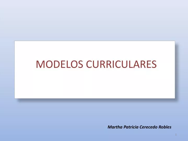 PPT - MODELOS CURRICULARES PowerPoint Presentation, free download -  ID:2092839