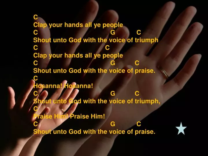 Ppt - C Clap Your Hands All Ye People Powerpoint Presentation, Free  Download - Id:2093314