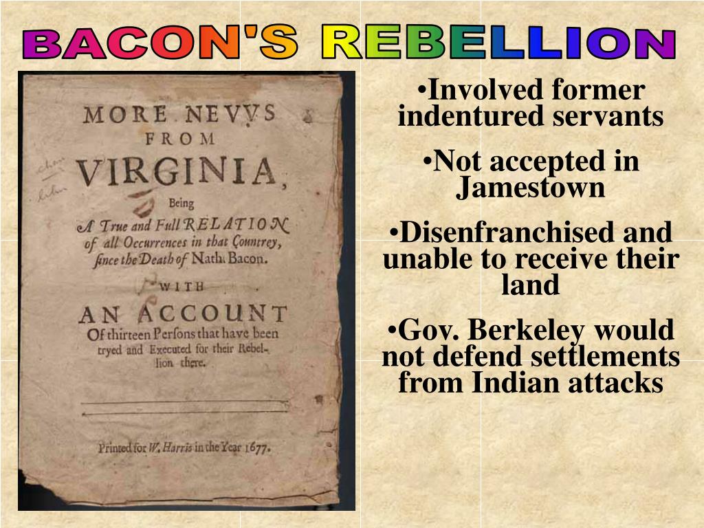 Bacon's Rebellion (or, “Why is Bacon so Angry?). - ppt download