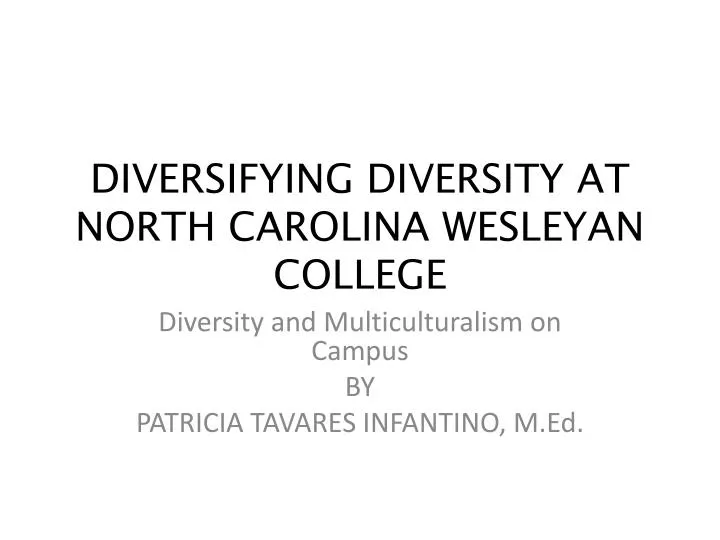 diversifying diversity at north carolina wesleyan college n.