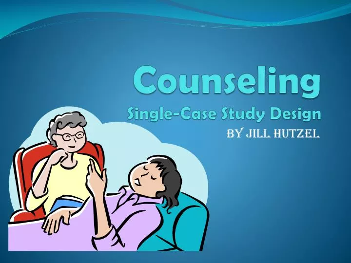 case study of counselling