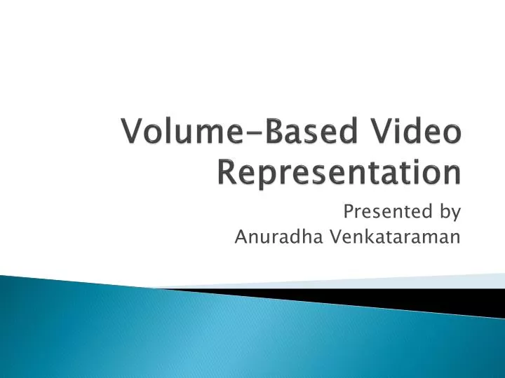 volume based video representation n.