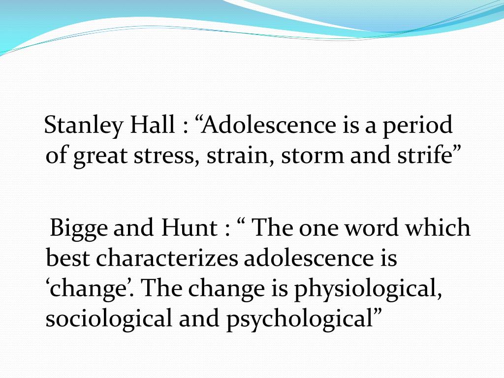 adolescence age of stress and strain
