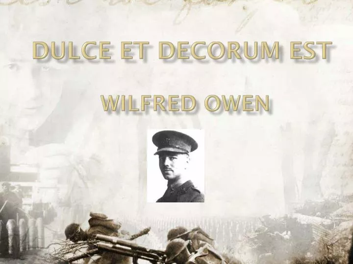 comparing dulce et decorum est and comparing dulce et decorum est and