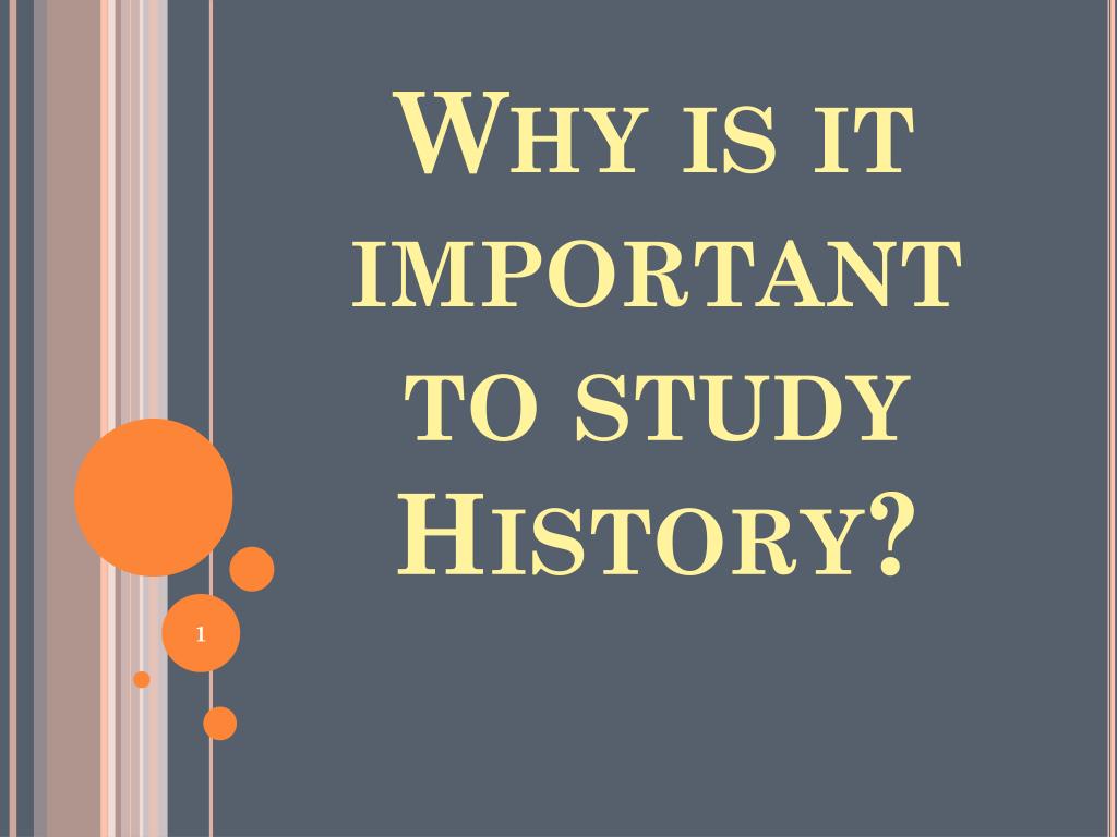 why is history important to study essay