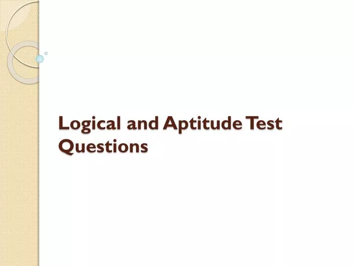 ppt-logical-and-aptitude-test-questions-powerpoint-presentation-free-download-id-2097557