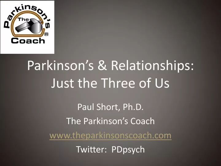 parkinson s relationships just the three of us n.