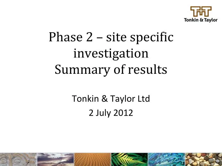 phase 2 site specific investigation summary of results n.