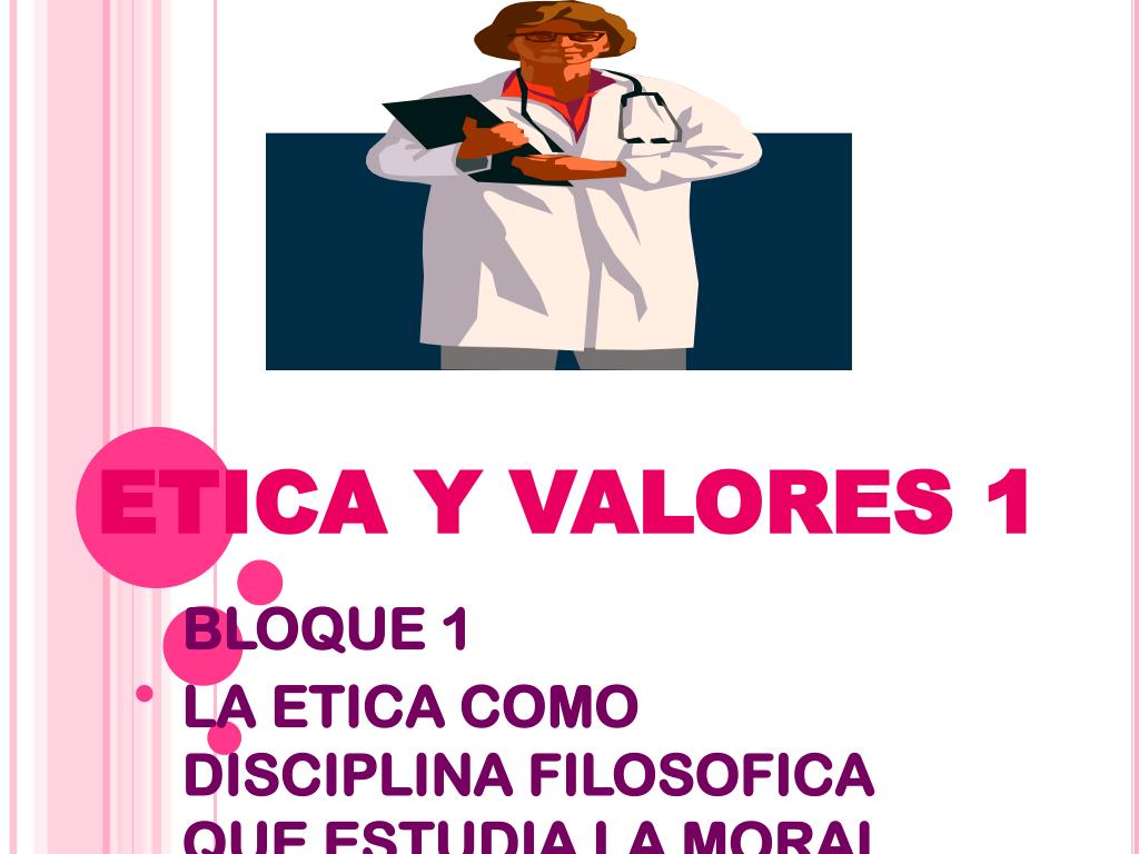 Ppt Etica Y Valores 1 Powerpoint Presentation Free Download Id2100366 1309