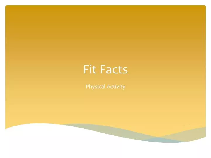 fit facts n.