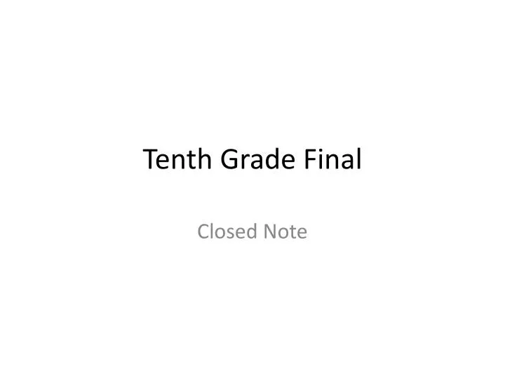 tenth grade final n.