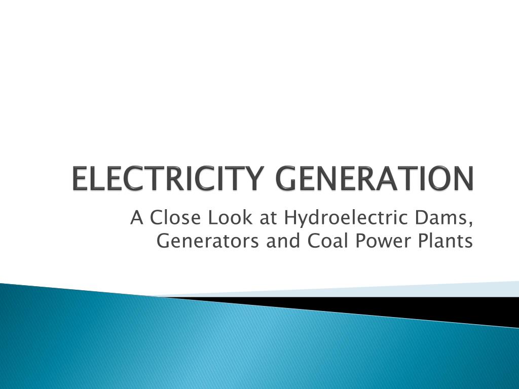 PPT - ELECTRICITY GENERATION PowerPoint Presentation, free download