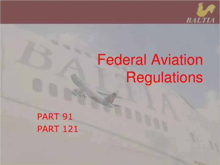 PPT Federal Aviation Regulations PowerPoint Presentation, free